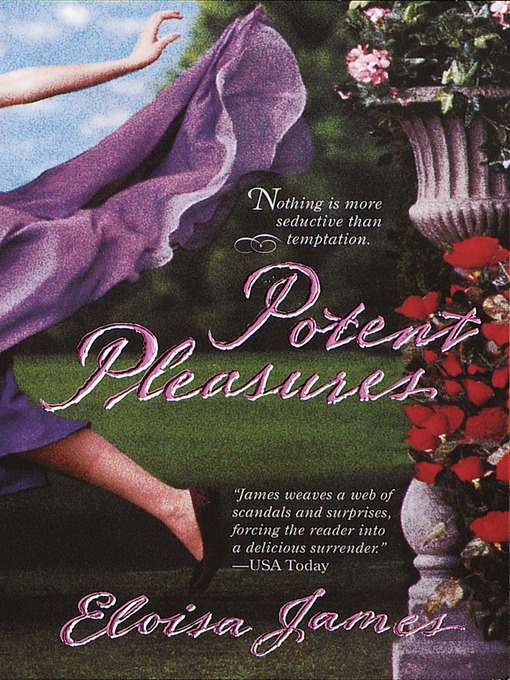 Title details for Potent Pleasures by Eloisa James - Wait list